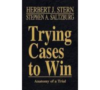 Herbert Jay Stern Stephen a Saltzbu Trying Cases to Win Vol. (Copertina rigida)