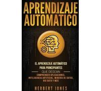 Herbert Jones E Aprendizaje Automático: El Aprendizaje Automático pa (Audiobook)