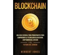 Herbert Jones Blockchain: Una Guía Esencial Para Principiante (Copertina rigida)