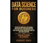 Herbert Jones Data Science for Business (Copertina rigida)