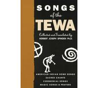 Herbert Joseph Spinden Songs of the Tewa (Tascabile)