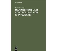 Herbert Kargl Management und Controlling von IV-Projekten (Copertina rigida)