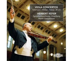 Herbert Kefer Telemann/Weber/Baksa/Bruch: Viola Concertos (CD) Album