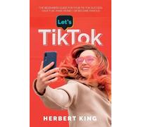 Herbert King Let's Tik Tok (Tascabile)