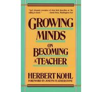 Herbert Kohl Growing Minds (Tascabile)
