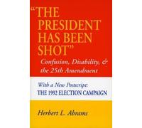 Herbert L. Abrams 'the President Has Been Shot' (Tascabile)