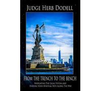 Herbert L Dodell From the Trench to the Bench (Tascabile)