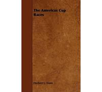 Herbert L. Stone The Americas Cup Races (Tascabile)