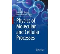Herbert Levine Physics of Molecular and Cellular Processes (Copertina rigida)