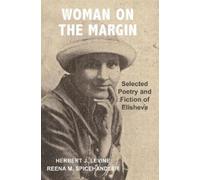 Herbert Levine Reena Spicehandler Woman on the Margin (Tascabile)
