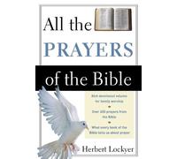 Herbert Lockyer All the Prayers of the Bible (Tascabile)