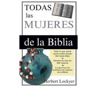 Herbert Lockyer Todas Las Mujeres de la Biblia (Tascabile)