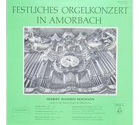 Herbert Manfred Hoffmann - Festliches Orgelkonzert In Amorbach [LP, DE, Pelca PSR 40 516] [Vinyl] Herbert Manfred Hoffmann