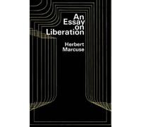 Herbert Marcuse An Essay on Liberation (Tascabile)