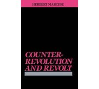 Herbert Marcuse Counterrevolution and Revolt (Tascabile)