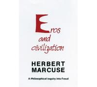 Herbert Marcuse Eros and Civilization (Tascabile)