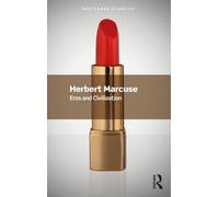 Herbert Marcuse Eros and Civilization (Tascabile) Routledge Classics