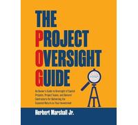Herbert Marshall The Project Oversight Guide (Tascabile)