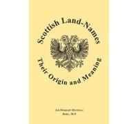 Herbert Maxwell Scottish Land-Names (Tascabile) Heritage Classic
