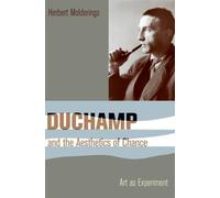 Herbert Molderings Duchamp and the Aesthetics of Chance (Copertina rigida)