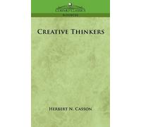 Herbert N Casson Creative Thinkers (Tascabile)