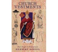 Herbert Norris Church Vestments (Copertina rigida)