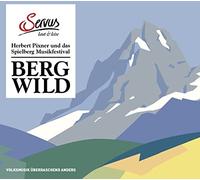 Herbert Pixner Projekt Bergwild: Herbert Pixner & das Spielberg Musikfest (CD)