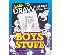 Herbert Publishing Learn To Draw For Kids Ages 6-9 Boys Stuff (Tascabile)