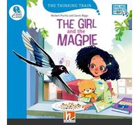 Herbert Puchta The Thinking Train, Level b / The Girl and the Magpi (Tascabile)