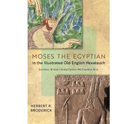 Herbert R. Brod Moses the Egyptian in the Illustrated Old Eng (Copertina rigida)