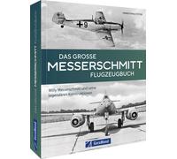 Herbert Ringlst Flugzeug Typenatlas - Das große Messerschmitt (Copertina rigida)