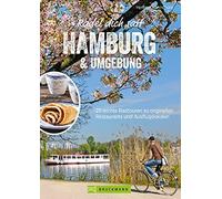 Herbert Rö Radel dich satt Hamburg & Umgebung: 25 leichte Radto (Tascabile)