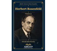 Herbert Rosenfeld: Psicose, narcisismo e identificação projetiva