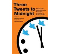 Herbert S. Lin Three Tweets to Midnight (Tascabile)