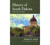 Herbert S. Schell History of South Dakota (Tascabile)