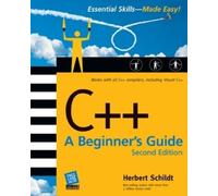 Herbert Schildt C++: A Beginner's Guide, Second Edition (Tascabile)