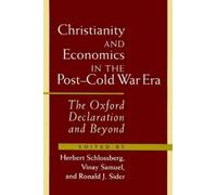 Herbert Schlossbe Christianity and Economics in the Post-Cold War E (Tascabile)