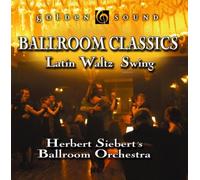 Herbert Sieberts Ballroom Orch - Ballroom Classics-Latin,Waltz