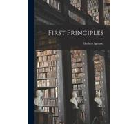 Herbert Spencer First Principles (Tascabile)