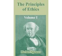 Herbert Spencer The Principles of Ethics (Tascabile)