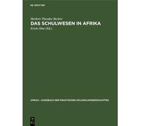 Herbert Theodor Becker Das Schulwesen in Afrika (Copertina rigida)