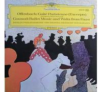 Herbert von Karajan & Berliner Philharmoniker - Offenbach: Gaite Parisienne (Excerpts) & Gounod: Ballettmusik zu "Margarete (Faust)" [Vinyl LP] [Schallplatte]