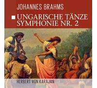 Brahms/ Karajan - Ungarische Tanze - Symphonie Nr.2