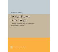Herbert Weiss Political Protest in the Congo (Tascabile)
