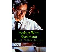 Herbert West: Reanimator
