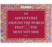 Herbert Ypma 111 Adventures Around the World That You Must No (Copertina rigida)
