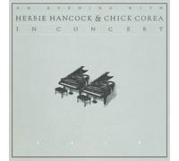 Herbie Hancock & Chick An Evening With Herbie Hancock & Chick Corea in Co (CD)