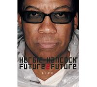 Herbie Hancock - Future 2 Future Live