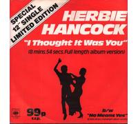Herbie Hancock - I THOUGHT IT WAS YOU 7" (VINYL 45) UK CBS 1978