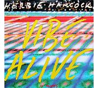 HERBIE HANCOCK - HERBIE HANCOCK / VIBE ALIVE